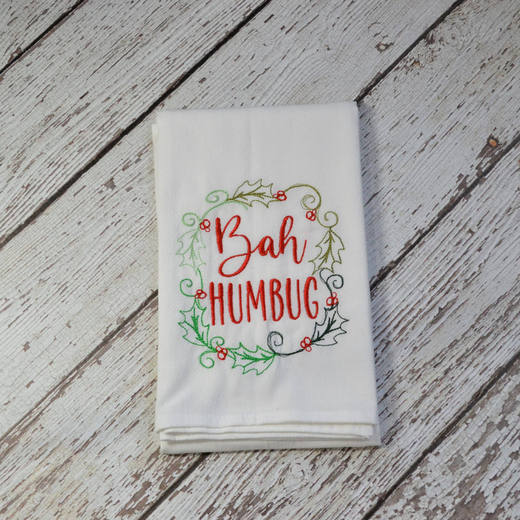 Bah Humbug Embroidered Tea Towel | A Little Holiday Sass