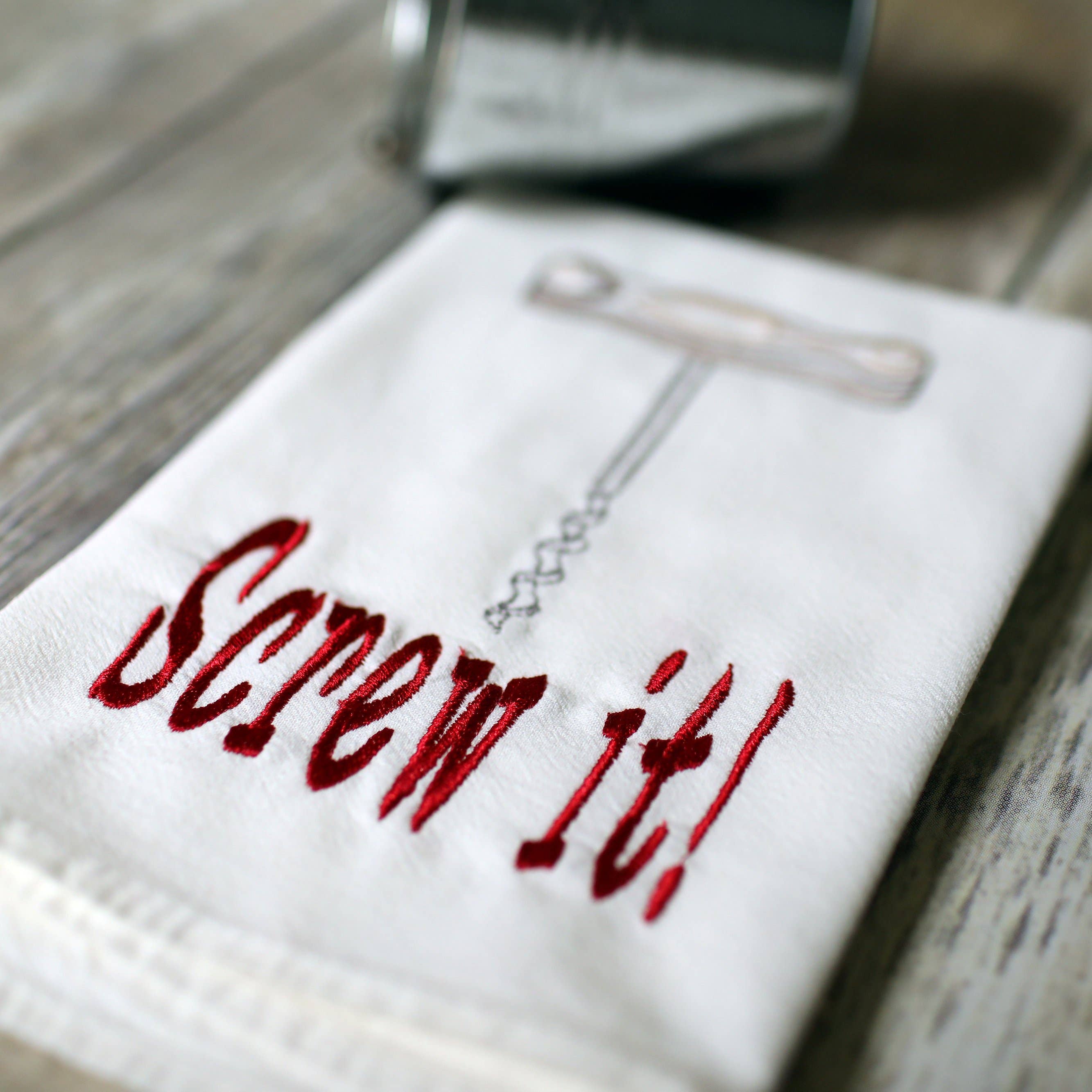 Embroidered Wine ‘Screw It’ Tea Towel | Red | Funny Kitchen Decor & Wine Lover Gift